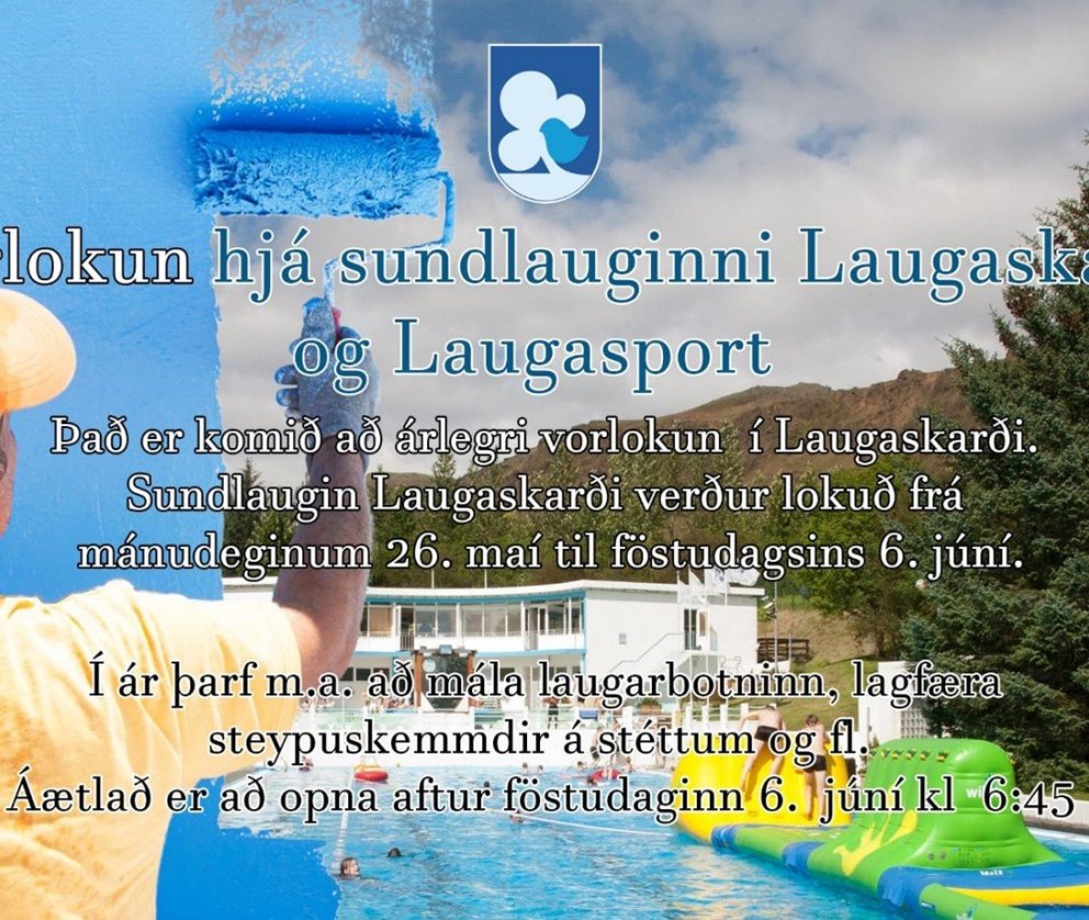 Vorlokun hjá sundlauginni Laugarskarði og Laugarsport