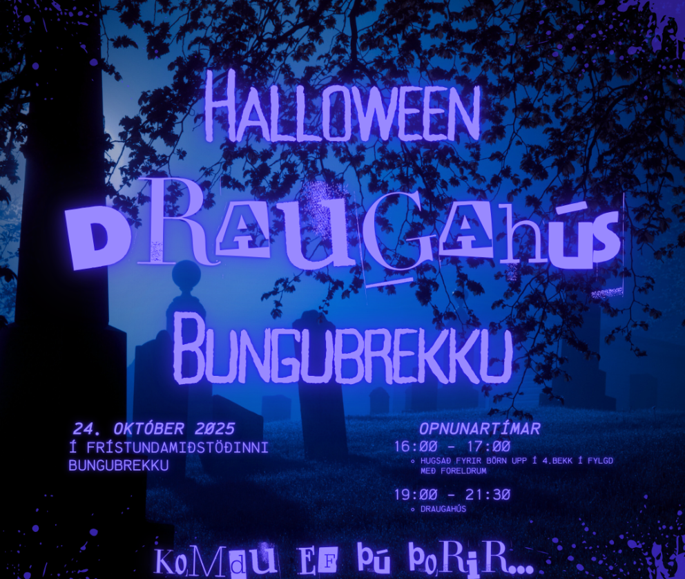 Draugahús Bungubrekku 2025 🎃